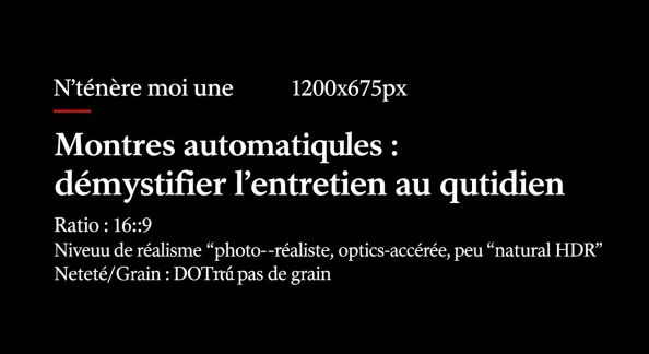 Montres automatiques : démystifier l’entretien au quotidien